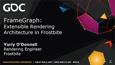 FrameGraph: Extensible Rendering Architecture in Frostbite